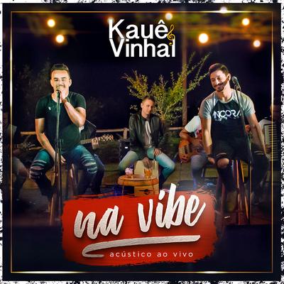 A Gente Se Entrega / Cumade e Cumpade (Acústico) (Ao Vivo) By Kauê & Vinhal's cover