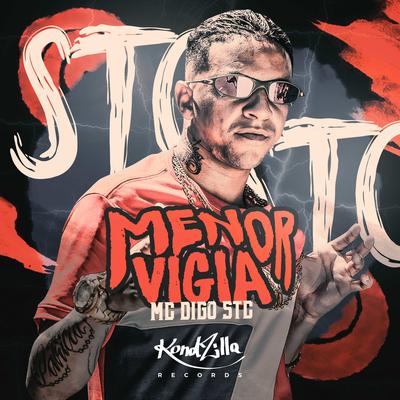 Menor Vigia By Mc Digo STC's cover