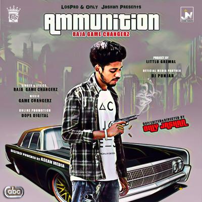 Ammunition By Raja Game Changerz's cover