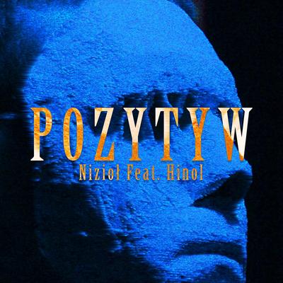 Pozytyw By Nizioł, Hinol's cover