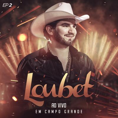 Loubet EP, Vol. 2 (Ao Vivo em Campo Grande)'s cover