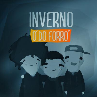 Inverno By Ó Do Forró's cover