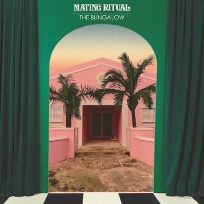 The Bungalow By Mating Ritual's cover