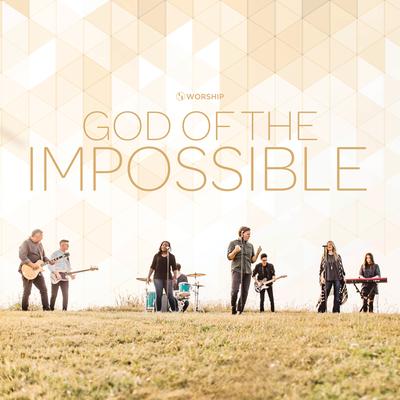God of the Impossible By Rolling Hills Worship's cover