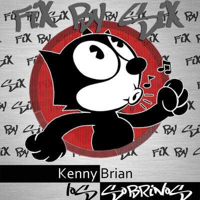 Los Sobrinos (Original Mix) By Kenny Brian's cover