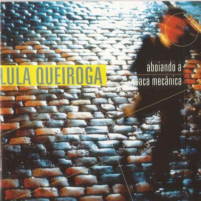 O Habitat da Felicidade By Lula Queiroga's cover