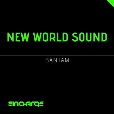 Bantam By New World Sound's cover