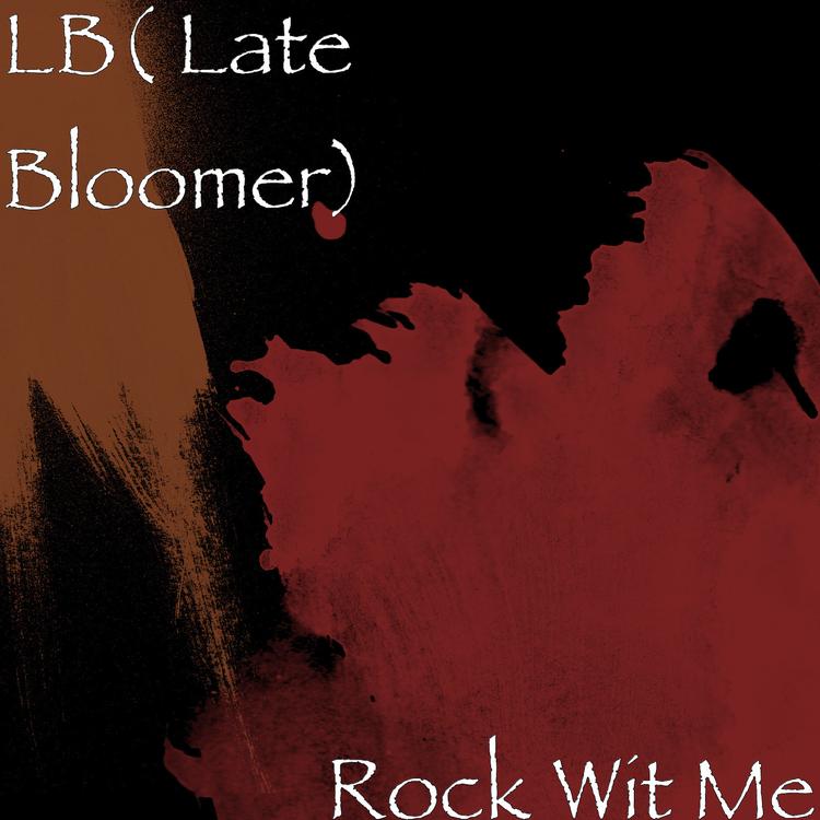 LB( Late Bloomer)'s avatar image