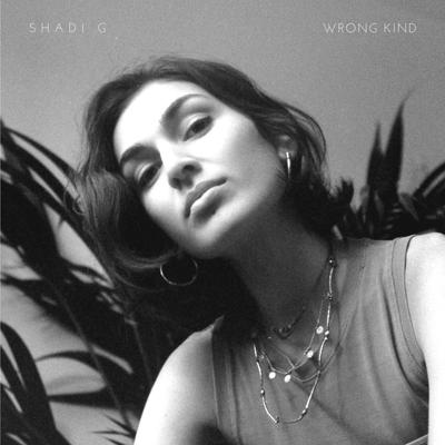 Wrong Kind By Shadi G's cover