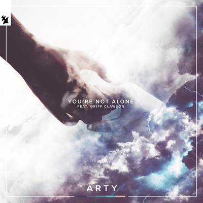 You're Not Alone By ARTY, Griff Clawson's cover