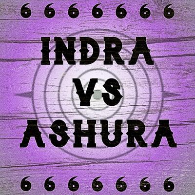 Indra Vs Ashura's cover