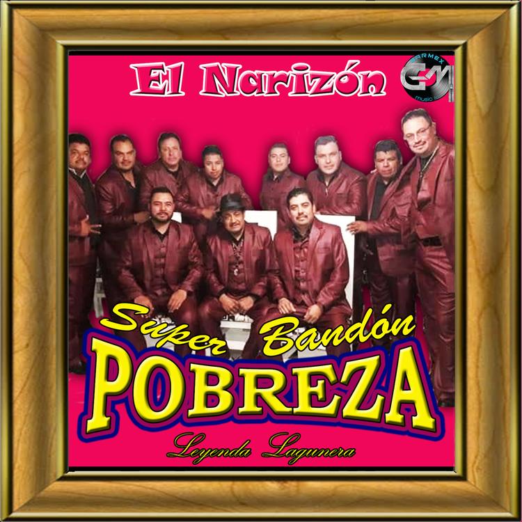 Super Bandón Pobreza Leyenda Lagunera's avatar image