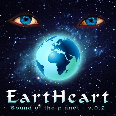 Eartheart, Vol. 2 (Sound Of The Planet)'s cover