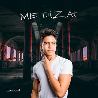 Me Diz Aí By Luan Rocha's cover