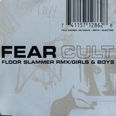 Girls & Boys (Floor Slammer Rmx) By Fear Cult's cover