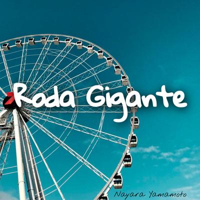 Roda Gigante By Nayara Yamamoto's cover