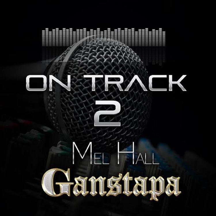 Mel "Ganstapa" Hall's avatar image