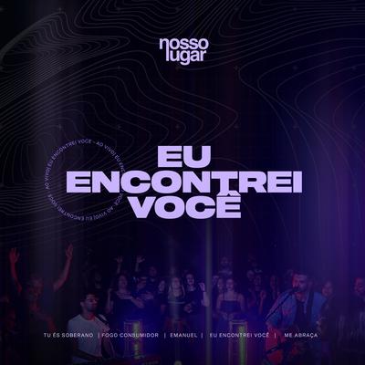 Tu És Soberano (Cover) By Nosso Lugar, Nicolly Crisso, Bruno Sanchez's cover