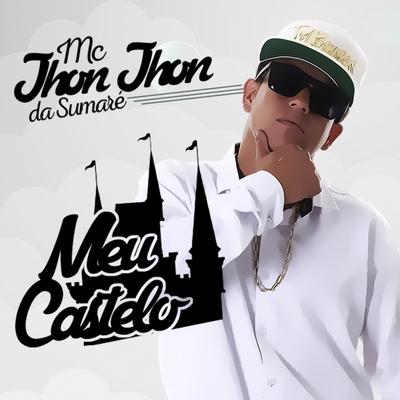 Um Amor Diferente By MC Jhon Jhon da Sumaré's cover