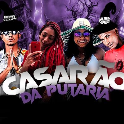 Casarão da Putaria By Mc Morena, Bala da Tropa, Barca Na Batida, Mc Danny's cover