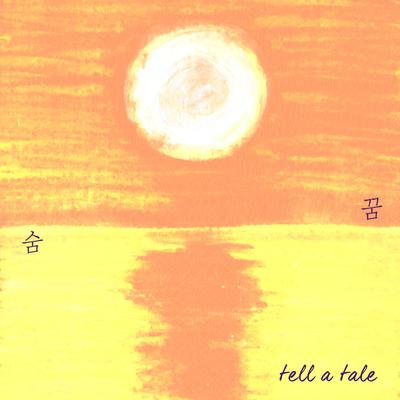 Dream in Dream Out By Tell A Tale's cover