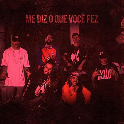 Me Diz o Que Você Fez's cover