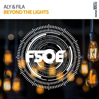 Beyond The Lights (Original Mix) By Aly & Fila's cover