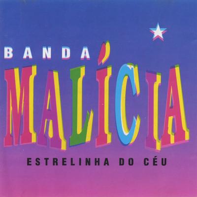 Banda Malícia's cover