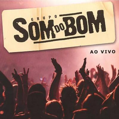 Grupo Som do Bom's cover