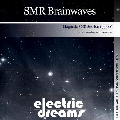 SMR Brainwaves (Magnetic SMR Session) By Electric Dreams's cover