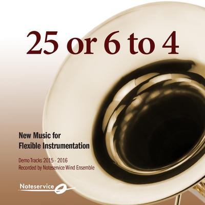 25 or 6 to 4 - New Music for Flexible Instrumentation - Demo Tracks 2015-2016's cover