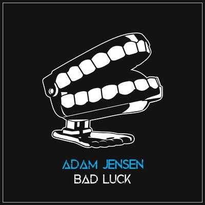 Bad Luck By Adam Jensen's cover