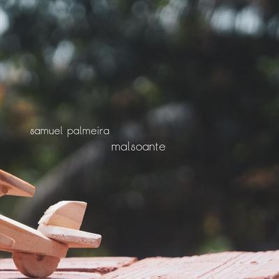 Malsoante By Samuel Palmeira's cover