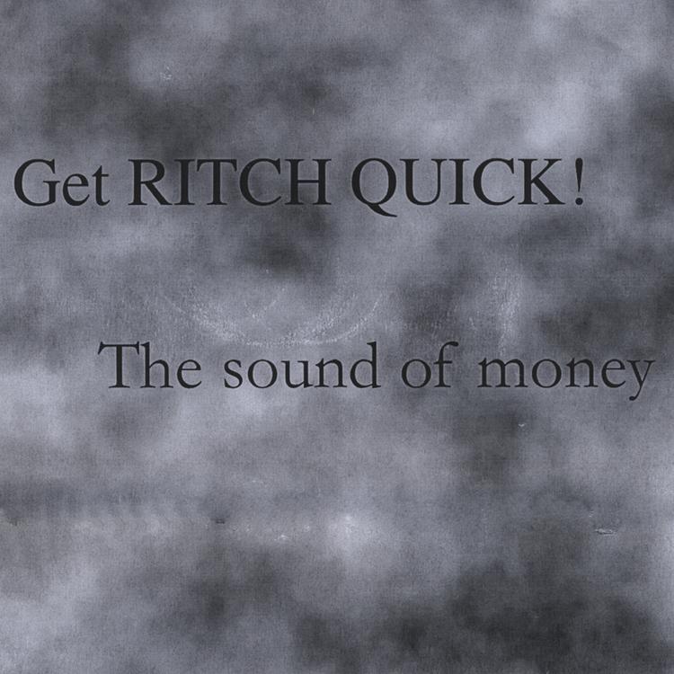 Get Ritch Quick!'s avatar image