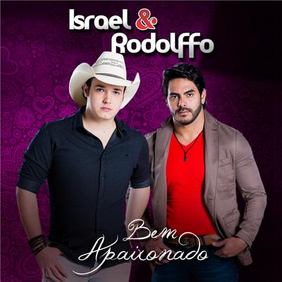 Bem Apaixonado By Israel & Rodolffo's cover