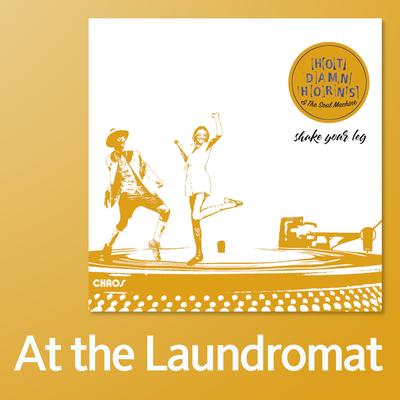 At the Laundromat By Hot Damn Horns & The Soul Machine's cover