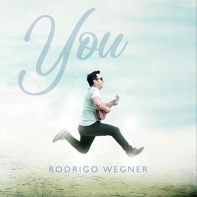 You By Rodrigo Wegner's cover
