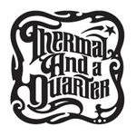 Thermal and a Quarter's avatar image