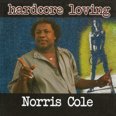 Hardcore Loving By Norris Cole's cover