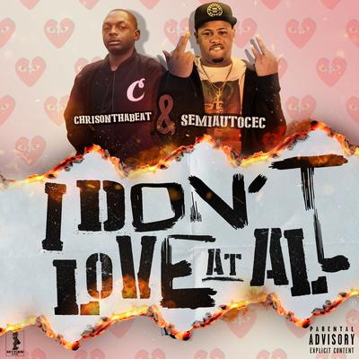 I Don't Love At All's cover
