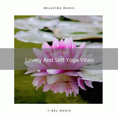 Lovely And Soft Yoga Vibes's cover