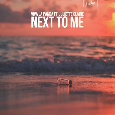 Next to Me By Viva La Panda, Juliette Claire's cover