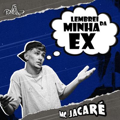 Lembrei da Minha Ex By Mc Jacaré's cover