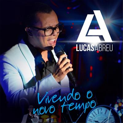 Em Tua Mão, Senhor (Ao Vivo) By Lucas Abreu's cover