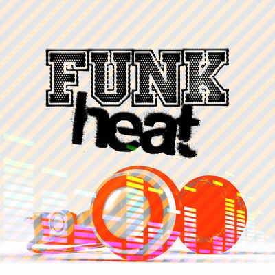 Funk Heat's cover