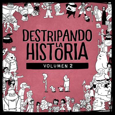 Destripando la Historia, Volumen 2's cover