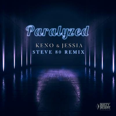 Paralyzed (Steve 80 Extended Remix)'s cover