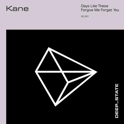 Days Like These (Original) By Kane's cover