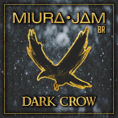 Dark Crow By Miura Jam BR's cover