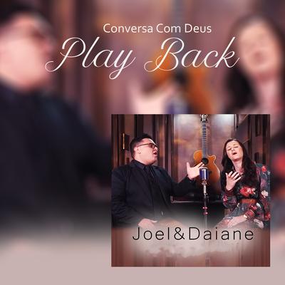 Conversa Com Deus (Playback) By Joel & Daiane's cover